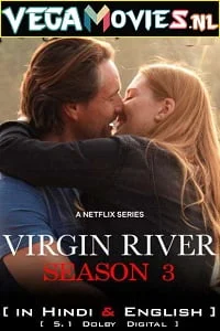 Download Virgin River (Season 3) Dual Audio [Hindi-English] Complete Netflix Web Series 480p [150MB] | 720p [350MB] –