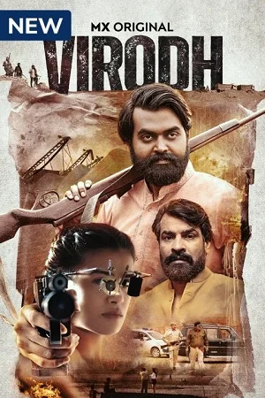 Download Virodh (Season 1) Hindi MXPlayer Complete Web Series 480p | 720p | 1080p WEB-DL –