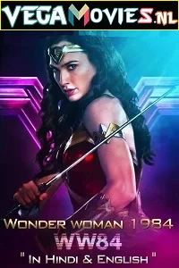 Download Wonder Woman 1984 (2020) IMAX Dual Audio {Hindi-English} 480p [500MB] | 720p [1.2GB] 1080p [2GB] | 2160p [24GB] –