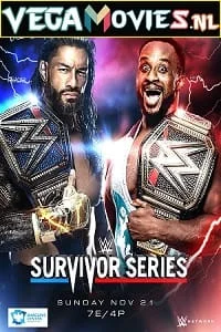 Download WWE Survivor Series 21 November (2021) English Full WWE Show 480p [650MB] | 720p [2.4GB] –