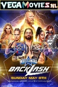 Download WWE WrestleMania Backlash 8th May (2022) WWE Special Show 480p [750MB] | 720p [1.5GB] –