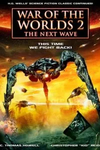 Download War of the Worlds 2: The Next Wave (2008) Dual Audio {Hindi-English} 480p [300MB] | 720p [1GB] –