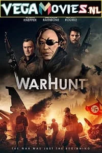 Download WarHunt (2022) English Full Movie 480p [300MB] | 720p [800MB] | 1080p [1.4GB] –