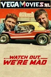 Download Watch Out We’re Mad (2022) Dual Audio {Hindi-English} 480p [500MB] | 720p [1.2GB] | 1080p [2GB] –