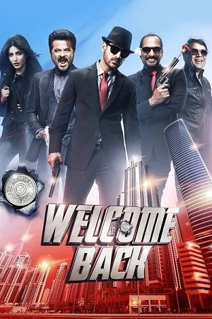 Download Welcome Back (2015) WEB-DL Hindi Full Movie 480p [400MB] | 720p [1.3GB] | 1080p [4GB] –