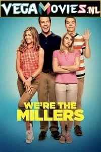 Download Were the Millers (2013) Dual Audio {Hindi-English} 480p [400MB] | 720p [1.2GB] | 1080p [2.6GB] –