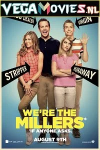 Download We’re the Millers (2013) Dual Audio [Hindi-English] 480p [350MB] | 720p [1GB] –