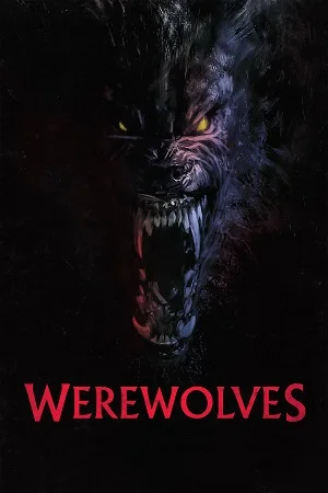 Download Werewolves (2024) WEB-DL {English With Subtitles} Full Movie 480p [360MB] | 720p [750MB] | 1080p [2GB] |