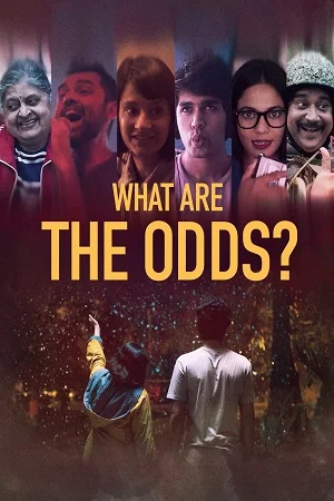 Download What are the Odds? (2020) Hindi Full Movie HDRip 480p [300MB] | 720p [750MB] | 1080p [1.5GB] –