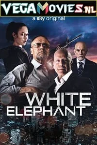 Download White Elephant (2022) Dual Audio [Hindi + English] WeB-DL 480p [350MB] | 720p [900MB] | 1080p [1.8GB] –