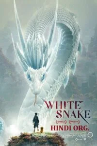 Download White Snake (2019) BluRay Dual Audio {Hindi-Chinese} 480p [300MB] | 720p [1.2GB] | 1080p [2.4GB] –