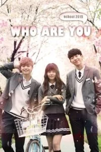 Download Who Are You: School 2015 (2015) Season 1 Complete Hindi Dubbed 480p | 720p WEB-DL –