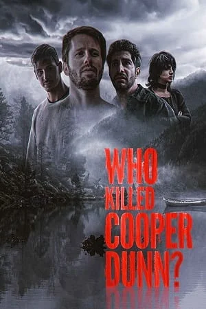 Download Who Killed Cooper Dunn? (2022) BluRay {English With Subtitles} Full Movie 480p [300MB] | 720p [800MB] | 1080p [2GB] –