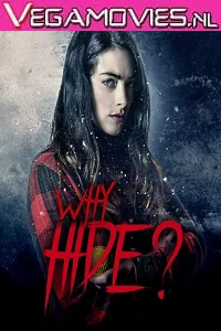 Download Why Hide? (2018) Dual Audio {Hindi-English} 480p [300MB] | 720p [850MB] –