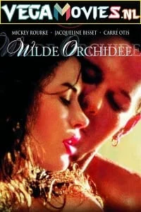 Download [18+] Wild Orchid (1989) Dual Audio {Hindi-English} 480p [350MB] | 720p [960MB] | 1080p [2.2GB] –