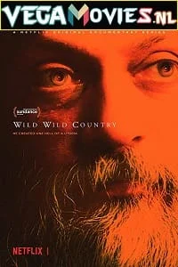 Download Wild Wild Country – Netflix Original (2018) Season 1 Dual Audio {Hindi-English} 720p [400MB] WEB-DL –