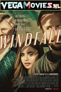 Download Windfall – Netflix Original (2022) Dual Audio {Hindi-English} 480p [300MB] | 720p [1GB] | 1080p [3GB] –