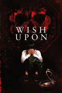 Download Wish Upon (2017) Dual Audio {Hindi-English} 480p [400MB] | 720p [1GB] –