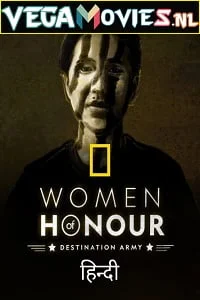 Download Women of Honour: Destination Army (2021) DSNP Dual Audio {Hindi-English} 720p [250MB] HEVC HDRip –