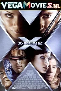 Download X-Men 2 (2003) Dual Audio {Hindi-English} 480p [400MB] | 720p [750MB] | 1080p [2.6GB] –