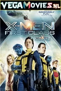 Download X-Men 5: First Class (2011) Dual Audio {Hindi-English} 480p [500MB] | 720p [1GB] | 1080p [2GB] –