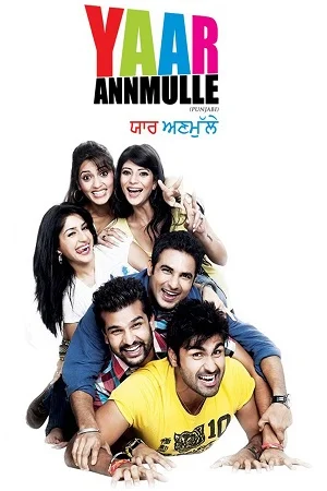 Download Yaar Annmulle (2011) Punjabi Full Movie WEB-DL 480p [400MB] | 720p [850MB] | 1080p [2.7GB] –