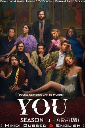 Download Netflix You (Season 1 – 4) [Part 02 Added] Dual Audio {Hindi + English} Complete WEB Series 480p | 720p | 1080p HDRip –