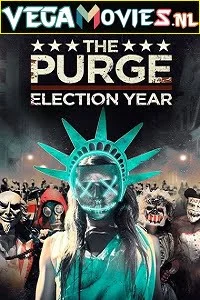 Download The Purge: Election Year (2016) Dual Audio {Hindi-English} 480p [400MB] | 720p [1GB] | 1080p [1.9GB] –