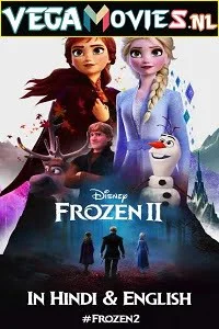 Download Frozen 2 (2019) Dual Audio [Hindi-English] 480p [350MB] | 720p [850MB] | 1080p [2GB] –