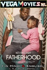 Download Fatherhood (2021) Dual Audio {Hindi-English} 480p [350MB] | 720p [1GB] | 1080p [2.4GB] –