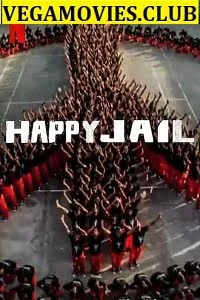 Download Netflix Happy Jail (Season 1) Hindi Dubbed Complete 720p [200MB] WeB-DL –