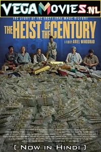 Download The Heist of the Century (2021) Dual Audio [Hindi-Spanish] 480p [400MB] | 720p [950MB] | 1080p [2GB] –