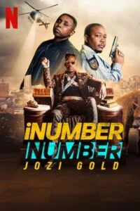 Download iNumber Number: Jozi Gold – Netflix Original (2023) WEB-DL Dual Audio {Hindi-English} 480p [400MB] | 720p [1.2GB] | 1080p [2.6GB] –