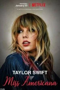 Download Taylor Swift: Miss Americana (2020) English Netflix Movie 480p [350MB] || 720p [750MB] || 1080p [2.2GB] –