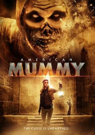 Download American Mummy (2014) Dual Audio {Hindi-English} 480p [300MB] | 720p [800MB] –