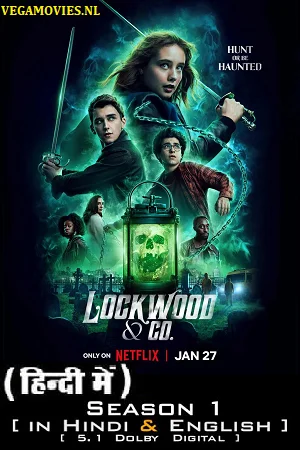 Download Lockwood & Co – Netflix Original (2023) Season 1 Dual Audio {Hindi-English} 480p | 720p | 1080p WEB-DL –