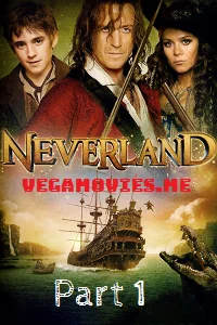 Neverland Part 1 (2011) Dual Audio Hindi 480p [300MB] | 720p [1GB] –