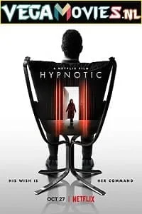 Download Hypnotic (2021) Dual Audio {Hindi-English} 480p [400MB] | 720p [1GB] | 1080p [2GB] –