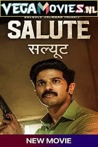 Download Salute (2022) Hindi Dubbed Full Movie 480p [400MB] | 720p [1.2GB] | 1080p [2.2GB] –