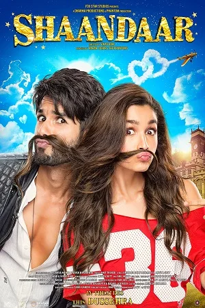 Download Shaandaar (2015) BluRay Hindi Full Movie 480p [400MB] | 720p [1.2GB] | 1080p [4GB] –