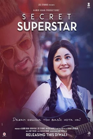 Download Secret Superstar (2017) Hindi Full Movie 480p [400MB] | 720p [1.3GB] | 1080p [4.4GB] –