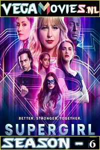 Download Supergirl (2021) [S06E20 Added] English With Subtitles 480p [170MB] | 720p [350MB] –