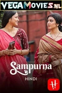 Download Sampurna (2022) Season 1 Complete [Hindi Dubbed] WEB Series 480p | 720p HDRip –