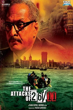 Download The Attacks of 26/11 (2013) Hindi Full Movie 480p [400MB] | 720p [1GB] | 1080p [3GB] –