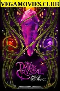 Download The Dark Crystal: Age of Resistance (Season 1) Hindi Dubbed Netflix Series 480p | 720p –