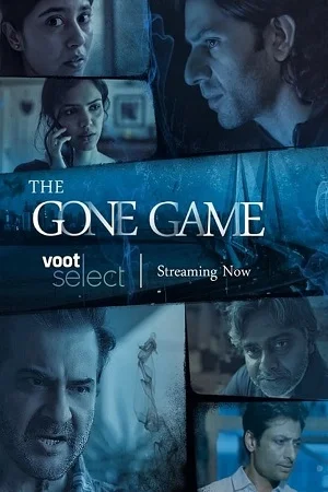 Download The Gone Game (2020) Season 1 Hindi Complete Voot Select WEB Series 480p | 720p HDRip –