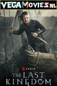 Download The Last Kingdom (Season 1 – 4) All Episodes Dual Audio {Hindi-English} HEVC [320MB] WEB-DL –