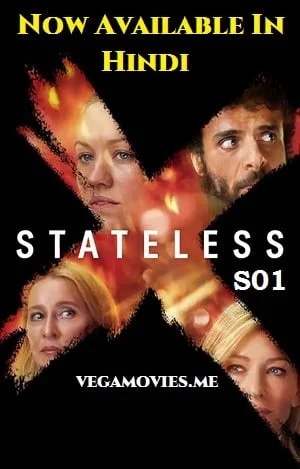 Download Stateless (2020) Season 1 Hindi Dubbed Complete Netflix Web Series 480p | 720p | 1080p –