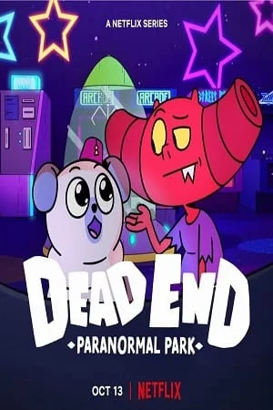 Download Dead End: Paranormal Park (Season 1 – 2) Dual Audio [Hindi-English] Netflix WEB Series 480p | 720p WEB-DL –